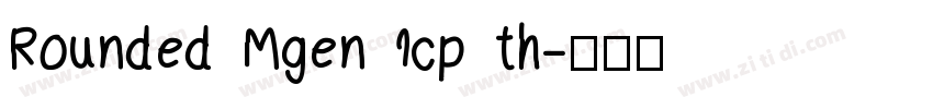 Rounded Mgen 1cp th字体转换